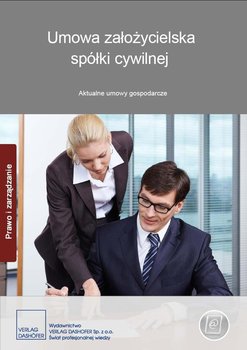 Umowa założycielska spółki cywilnej. Aktualne umowy gospodarcze okładka