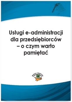 Usługi e-administracji dla przedsiębiorców – o czym warto pamiętać okładka