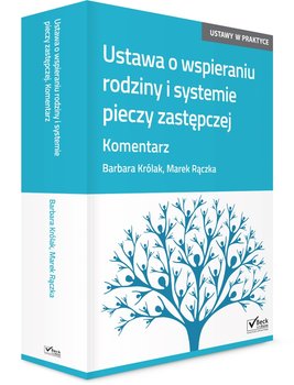 Ustawa o wspieraniu rodziny i systemie pieczy zastępczej. Komentarz + CD okładka