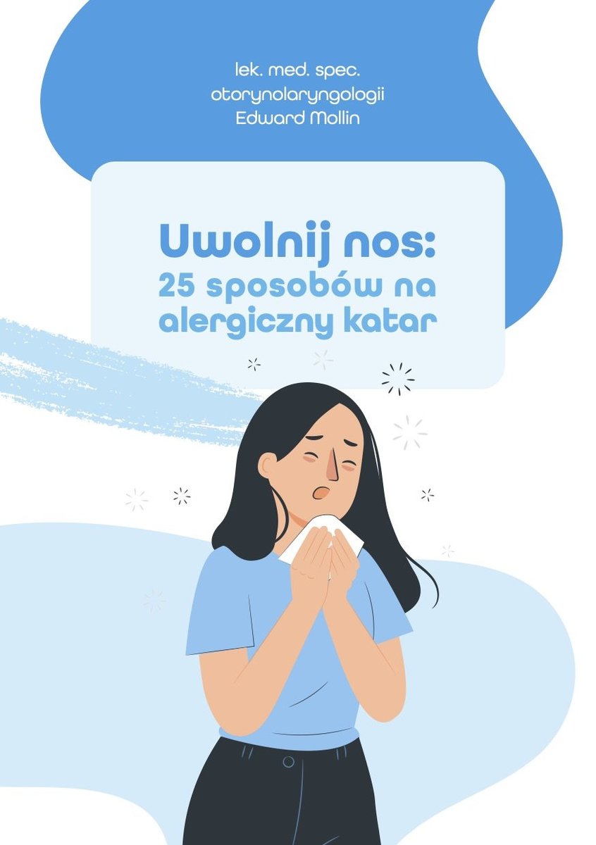 Uwolnij nos: 25 sposobów na alergiczny katar okładka