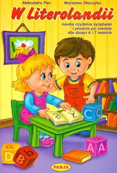 W Literolandii. Nauka czytania sylabami i pisania po śladzie dla dzieci 6-7-letnich okładka
