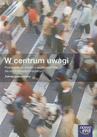 W centrum uwagi. Wiedza o społeczeństwie 1-3. Podręcznik + CD okładka