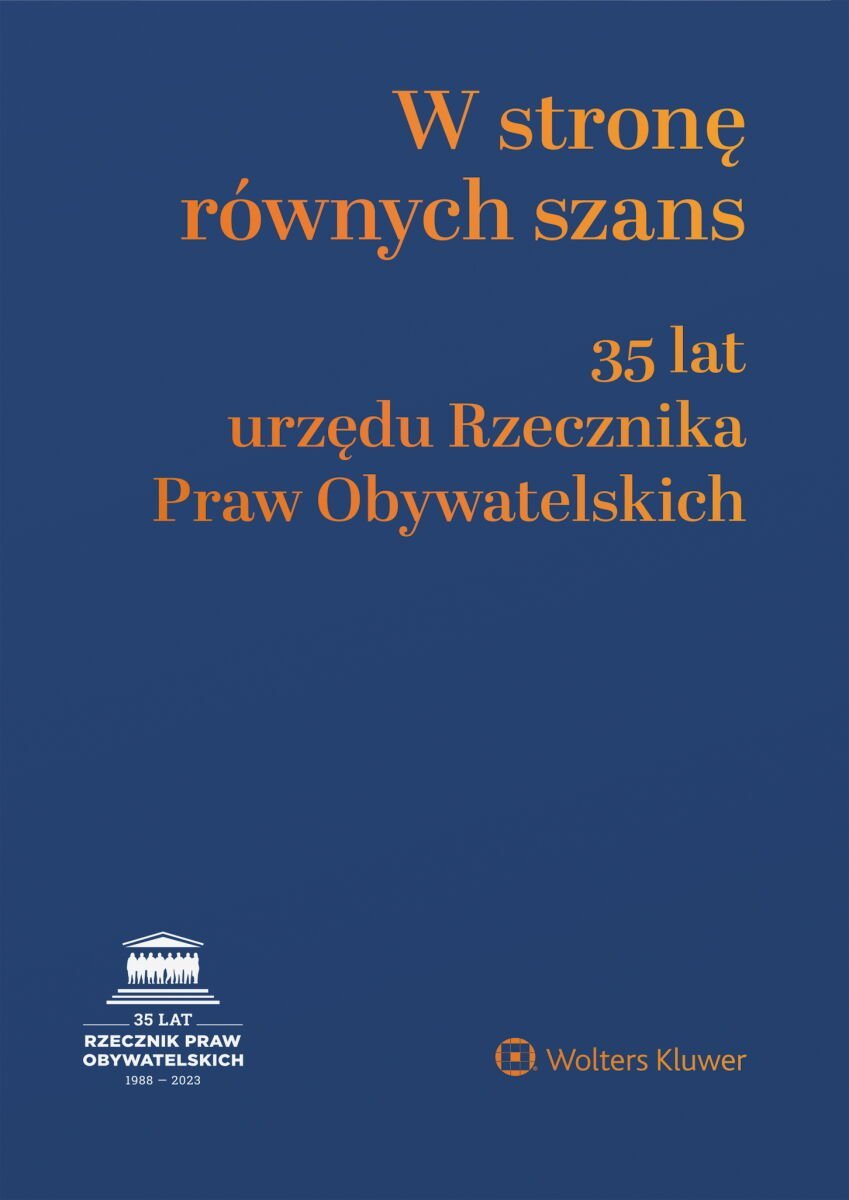 W stronę równych szans. 35 lat urzędu Rzecznika Praw Obywatelskich okładka