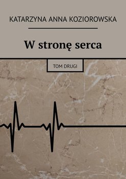 W stronę serca. Tom 2 okładka