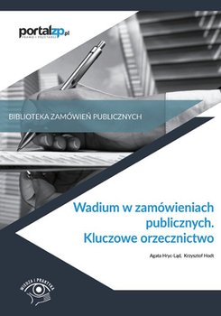 Wadium w zamówieniach publicznych. Kluczowe orzecznictwo okładka