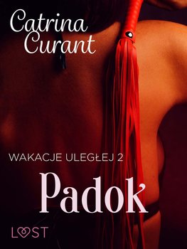 Wakacje uległej. Padok. Tom 2 okładka