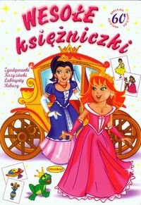 Wesołe księżniczki. Zgadywanki. Krzyżówki. Labirynty. Rebusy. 60 naklejek okładka