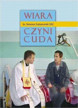 Wiara czyni cuda okładka
