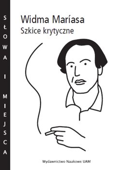Widma Maríasa. Szkice krytyczne okładka