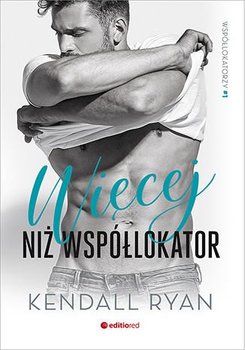 Więcej niż współlokator. Współlokatorzy. Tom 1 okładka