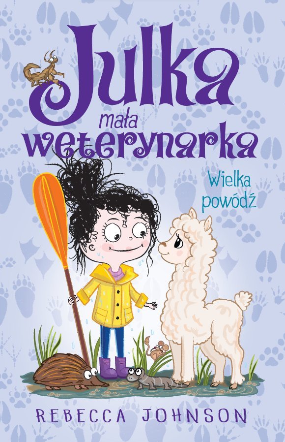 Wielka powódź. Julka, mała weterynarka. Tom 11 okładka