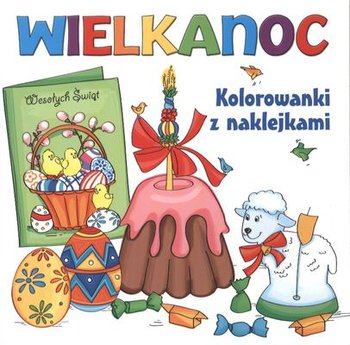 Wielkanoc. Kolorowanki z naklejkami okładka