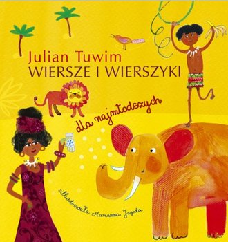 Wiersze i wierszyki dla najmłodszych. Julian Tuwim okładka