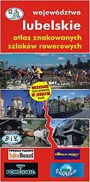 Województwo lubelskie. Atlas znakowanych szlaków rowerowych okładka