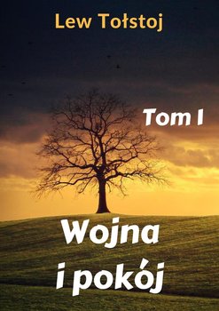 Wojna i pokój. Tom 1 okładka