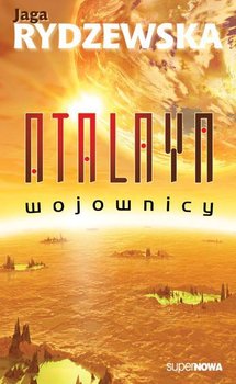Wojownicy. Atalaya. Tom 1 okładka