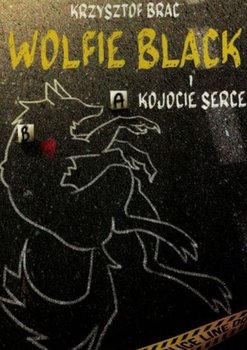 Wolfie Black i kojocie serce okładka