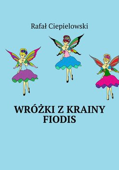 Wróżki z krainy Fiodis okładka