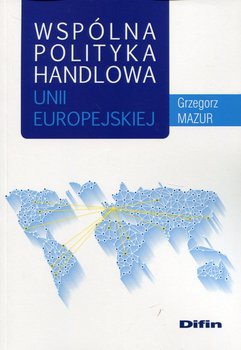 Wspólna polityka handlowa Unii Europejskiej okładka