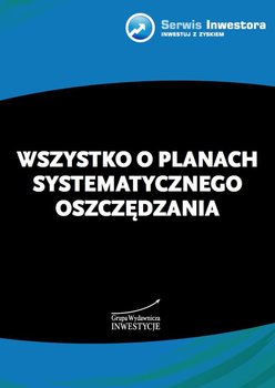 Wszystko o planach systematycznego oszczędzania okładka