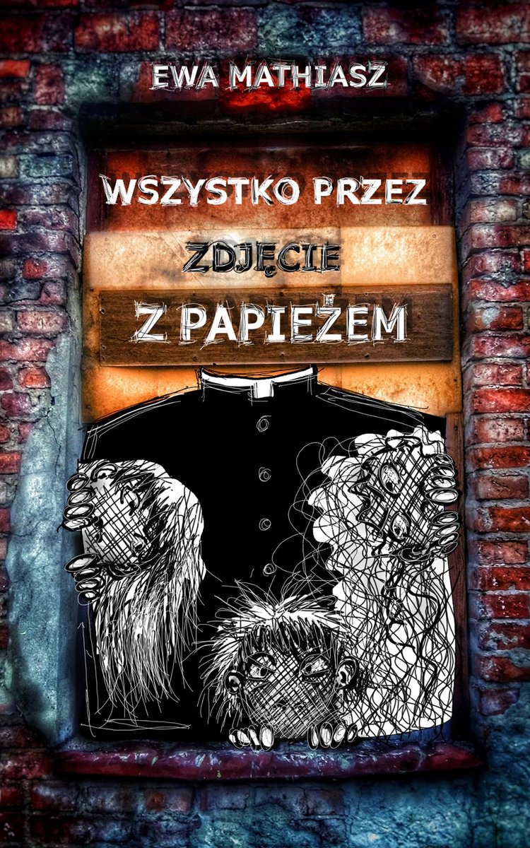 Wszystko przez zdjęcie z papieżem - ebook MOBI okładka
