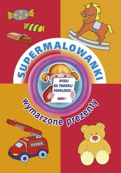 Wymarzone prezenty. Supermalowanki okładka