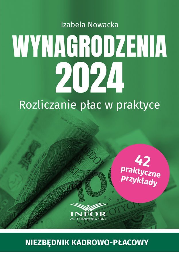 Wynagrodzenia 2024. Rozliczanie płac w praktyce okładka