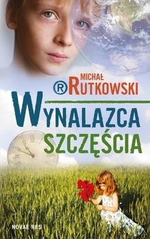 Wynalazca szczęścia okładka