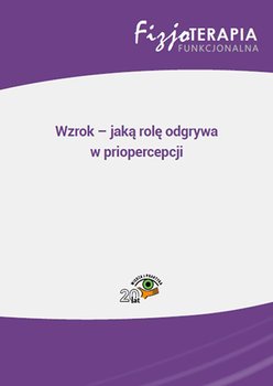 Wzrok – jaką rolę odgrywa w priopercepcji okładka