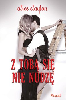Z tobą się nie nudzę okładka
