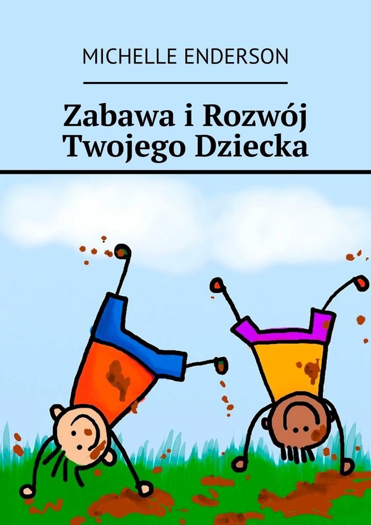Zabawa i Rozwój Twojego Dziecka okładka