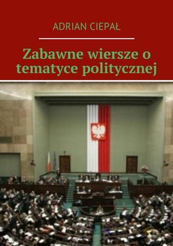 Zabawne wiersze o tematyce politycznej okładka