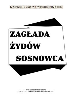 Zagłada Żydów Sosnowca okładka