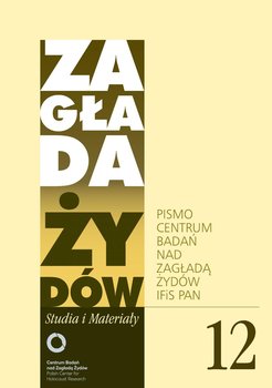 Zagłada Żydów. Studia i Materiały nr 12 R. 2016 okładka