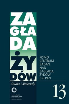 Zagłada Żydów. Studia i materiały nr 13 R. 2017 okładka