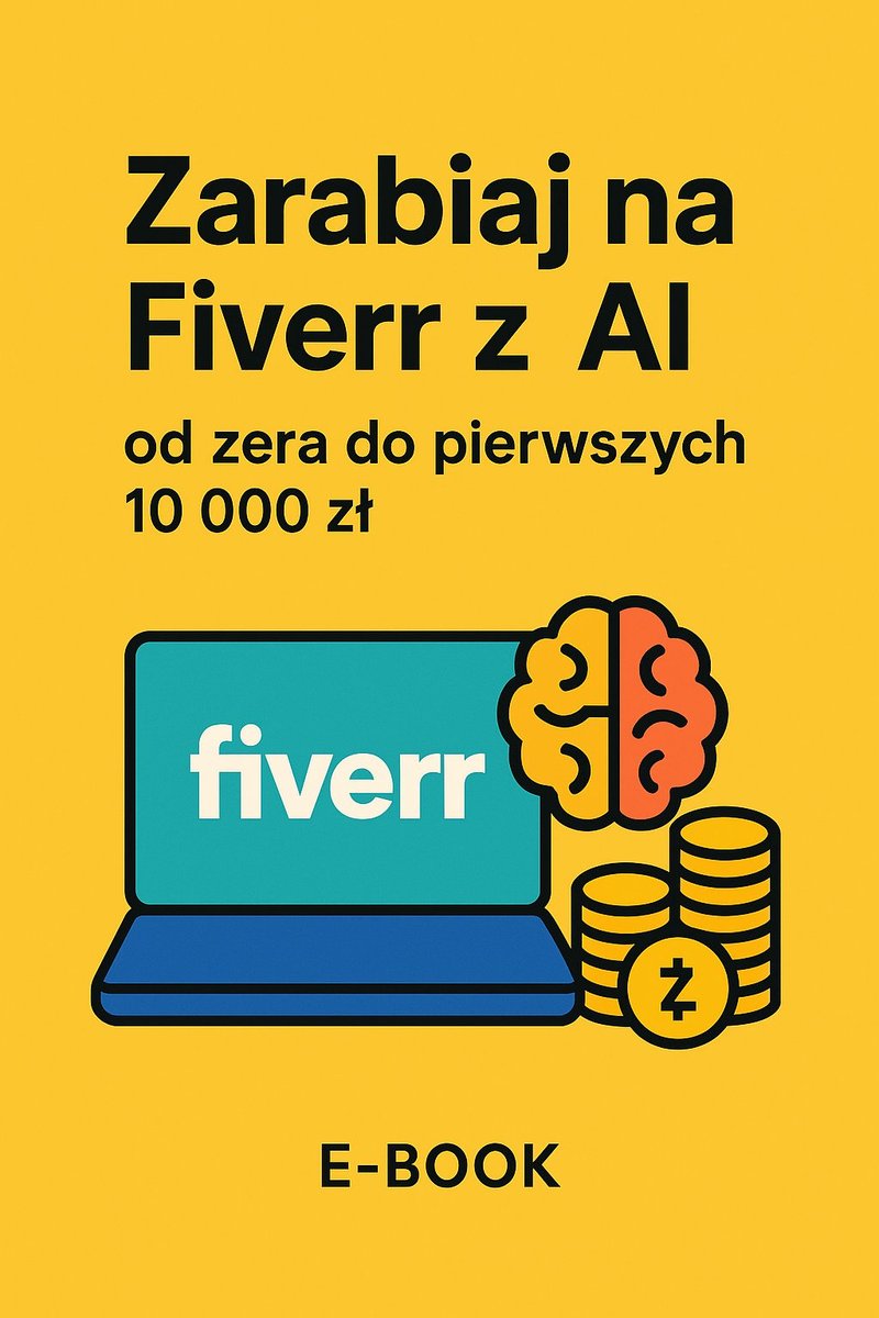 Zarabiaj na Fiverr z AI – Ebook krok po kroku do 10 000 zł! okładka