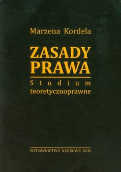 Zasady prawa. Studium teoretycznoprawne okładka