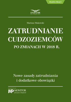 Zatrudnianie cudzoziemców po zmianach w 2018 r. okładka