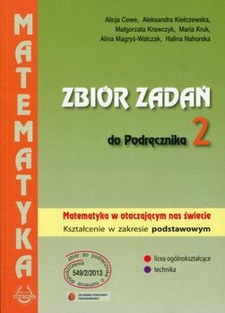 Zbiór zadań do Podręcznika 2. Matematyka w otaczającym nas świecie. Zakres podstawowy okładka