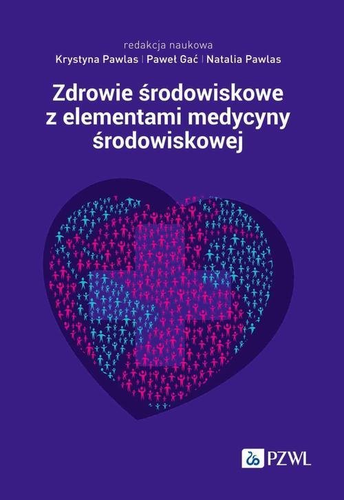 Zdrowie środowiskowe z elementami medycyny środowiskowej okładka