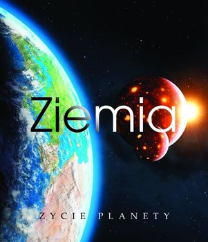 Ziemia. Życie planety okładka