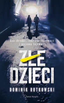 Złe dzieci okładka