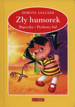Zły humorek / Bajeczka / Pechowy bal okładka