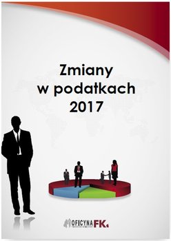 Zmiany w podatkach 2017 okładka