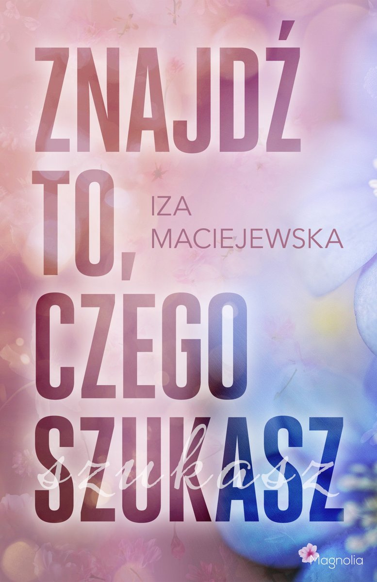 Znajdź to, czego szukasz okładka