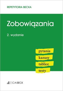 Zobowiązania. Pytania, kazusy, tablice, testy okładka
