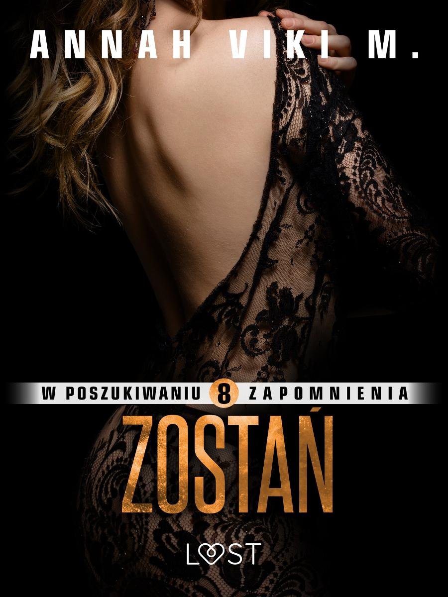 Zostań. W poszukiwaniu zapomnienia. Tom 8 okładka