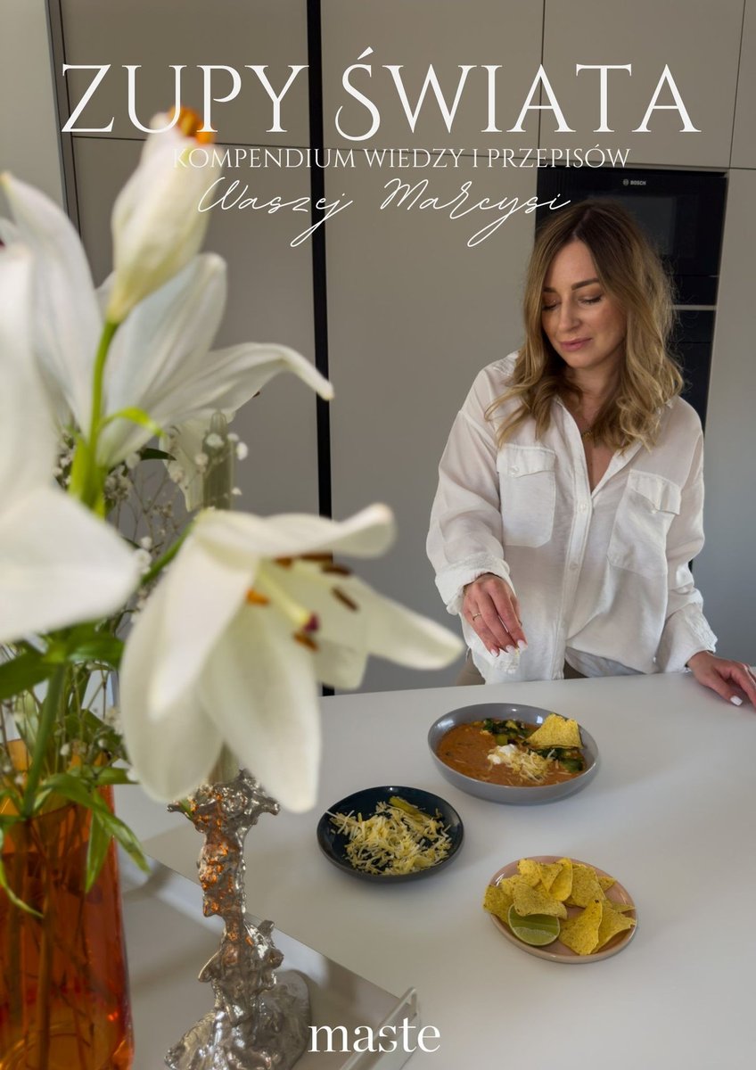 Zupy świata. Kompendium wiedzy i przepisów okładka