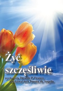 Żyć szczęśliwie okładka